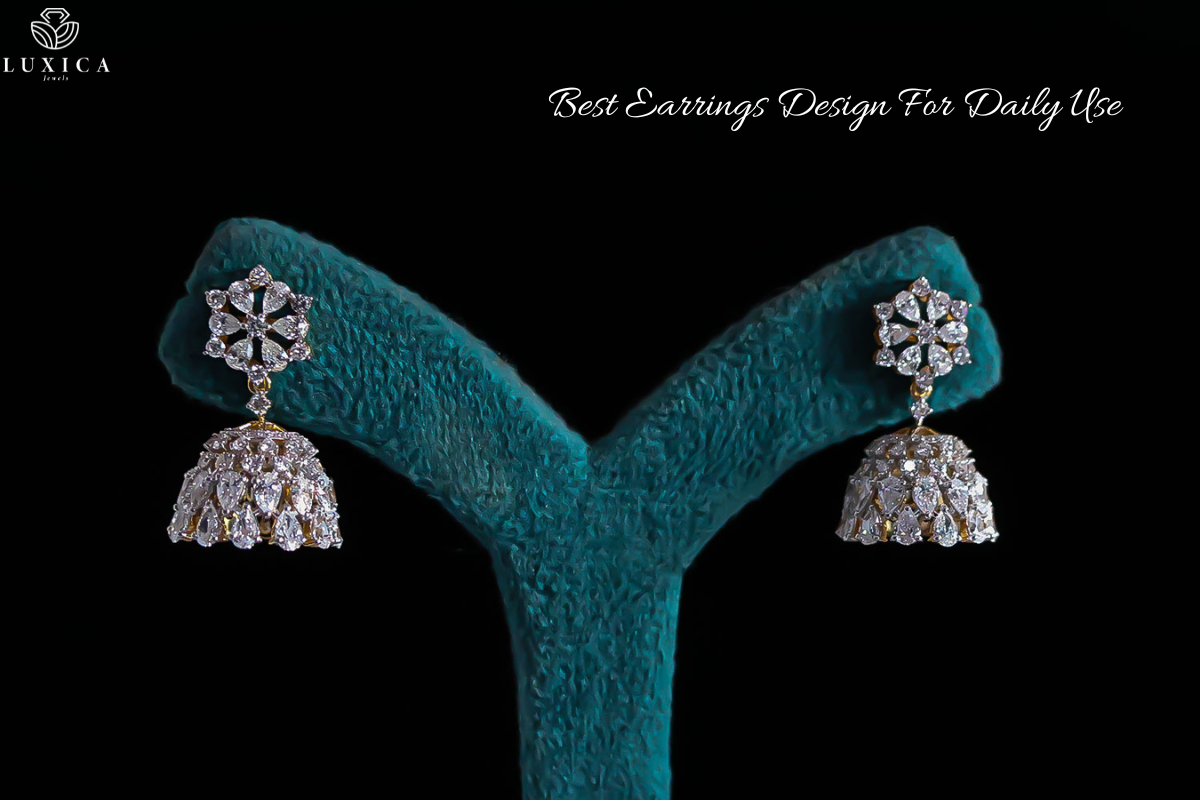 Earrings Designs for Daily Use: Your Complete Guide